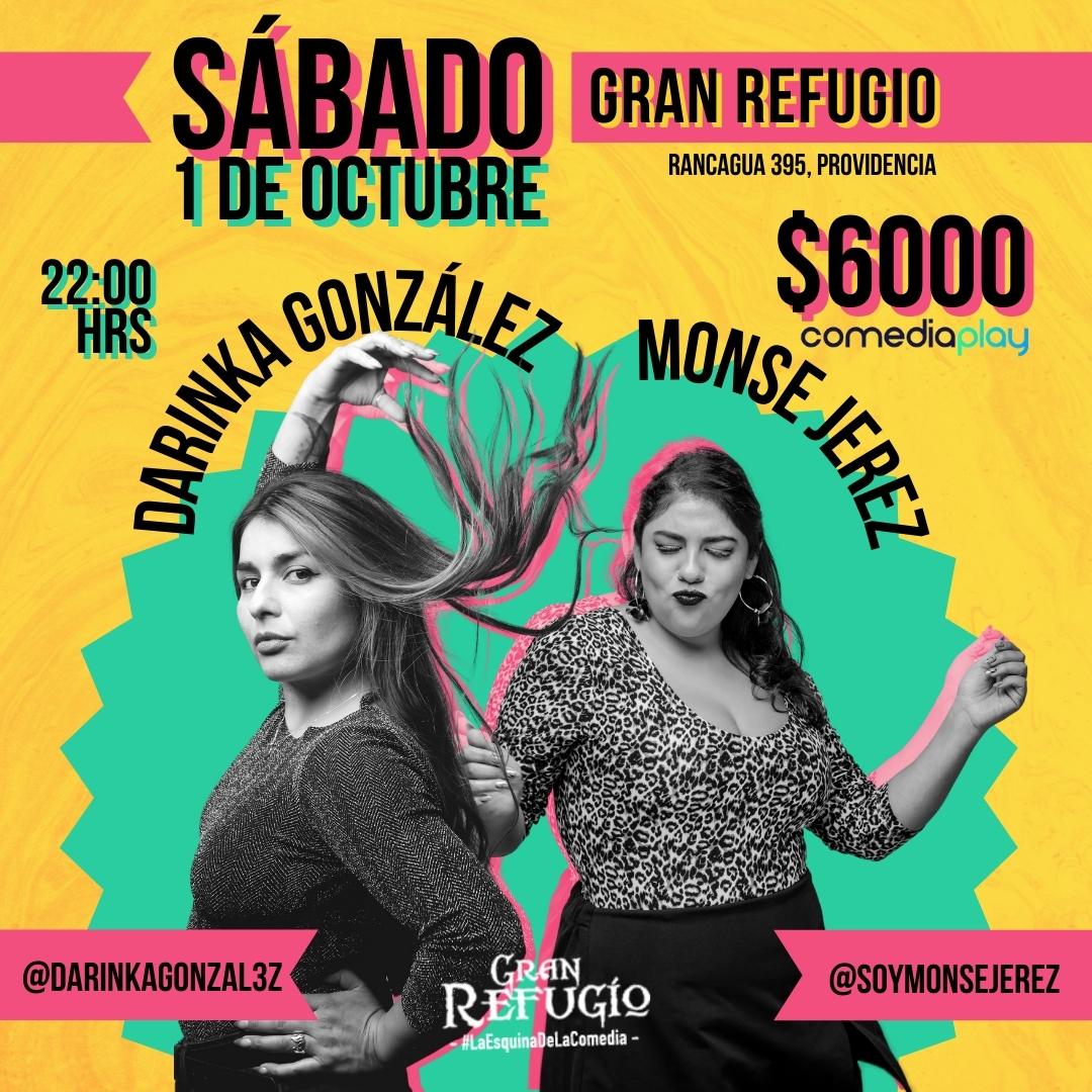 Darinka Gonzalez y Monserrat Jerez en Gran Refugio Condell, Sábado 1 de ...