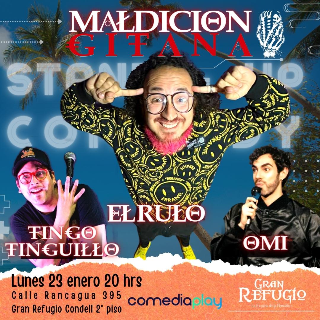 MALDICION GITANA CON «EL RULO» en Gran Refugio, Lunes 23 Enero