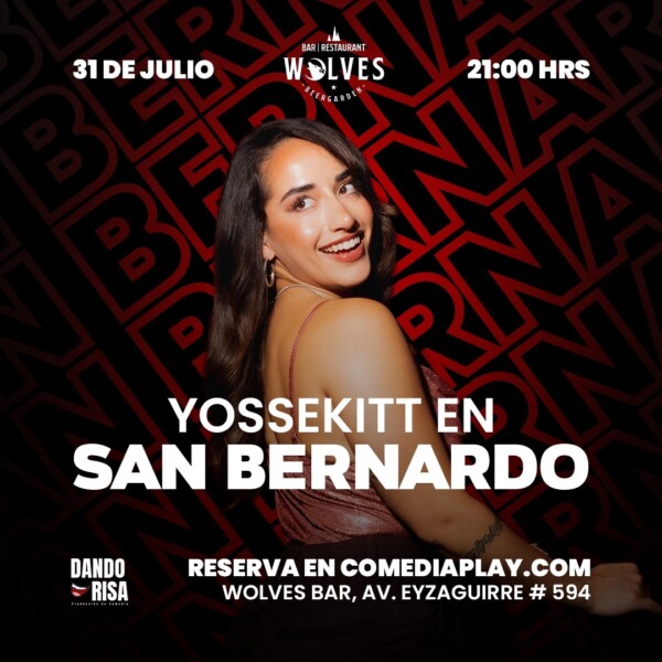 Yossekitt en San Bernardo, Jueves 31 de Julio