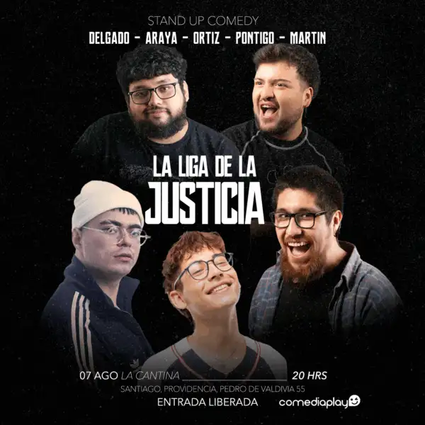 La Liga de la Justicia en Santiago, Jueves 7 de Agosto