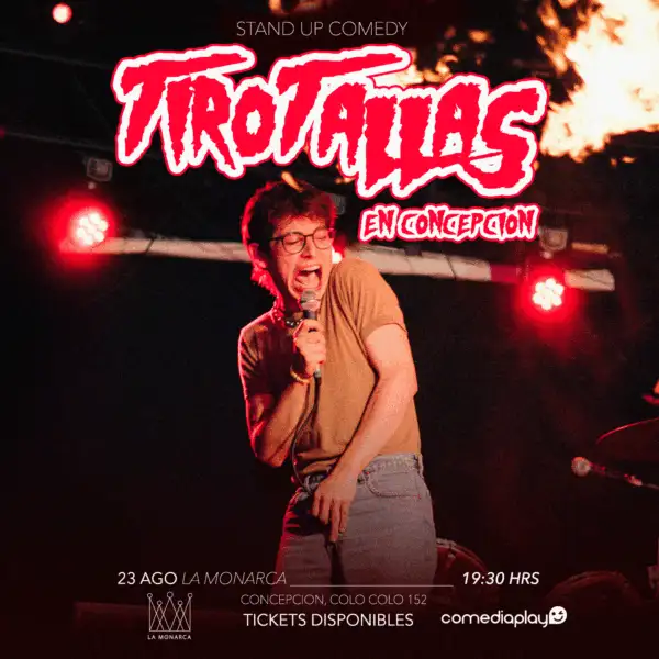Tirotallas en Concepción, Sabado 23 de Agosto, Primera Funcion