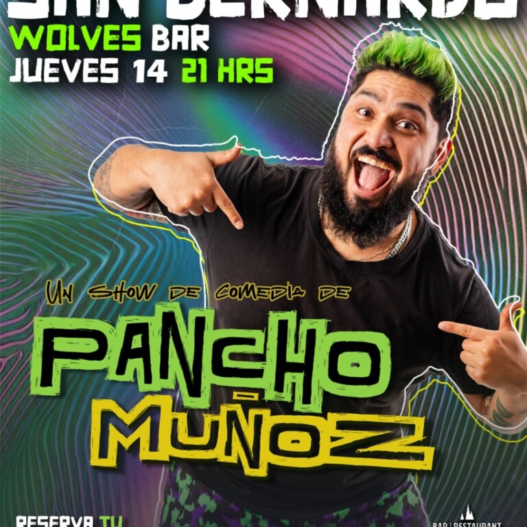 Pancho Muñoz en San Bernardo, Jueves 14 de Agosto