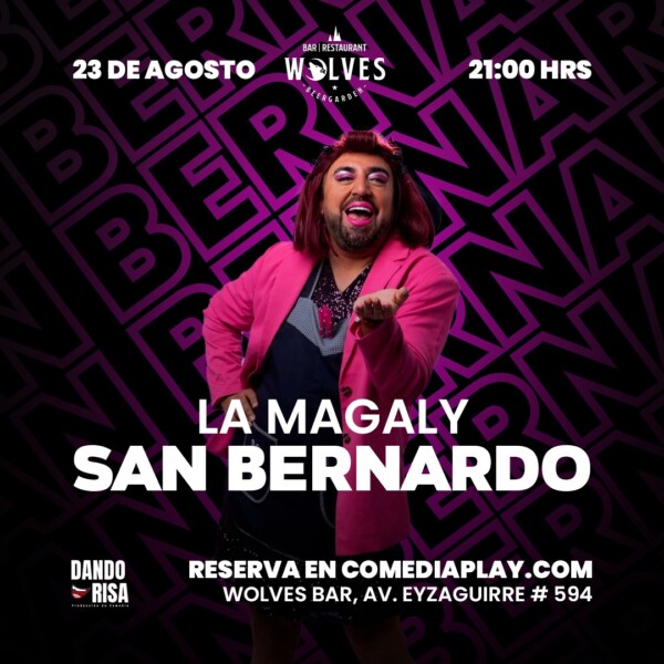 La Magaly en San Bernardo, Sabado 23 de Agosto