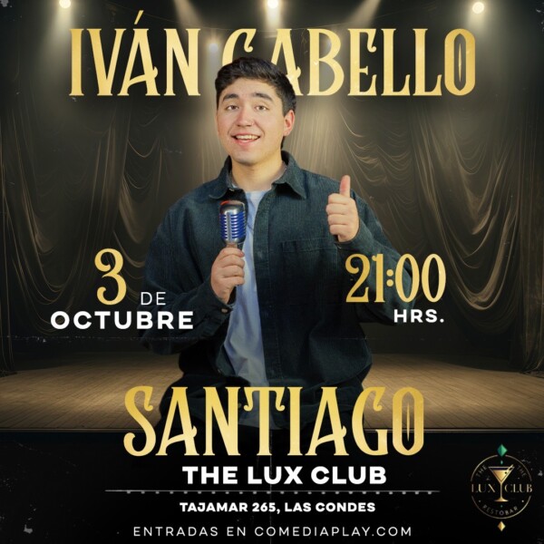 Iván Cabello en The Lux Club, Viernes 3 de Octubre