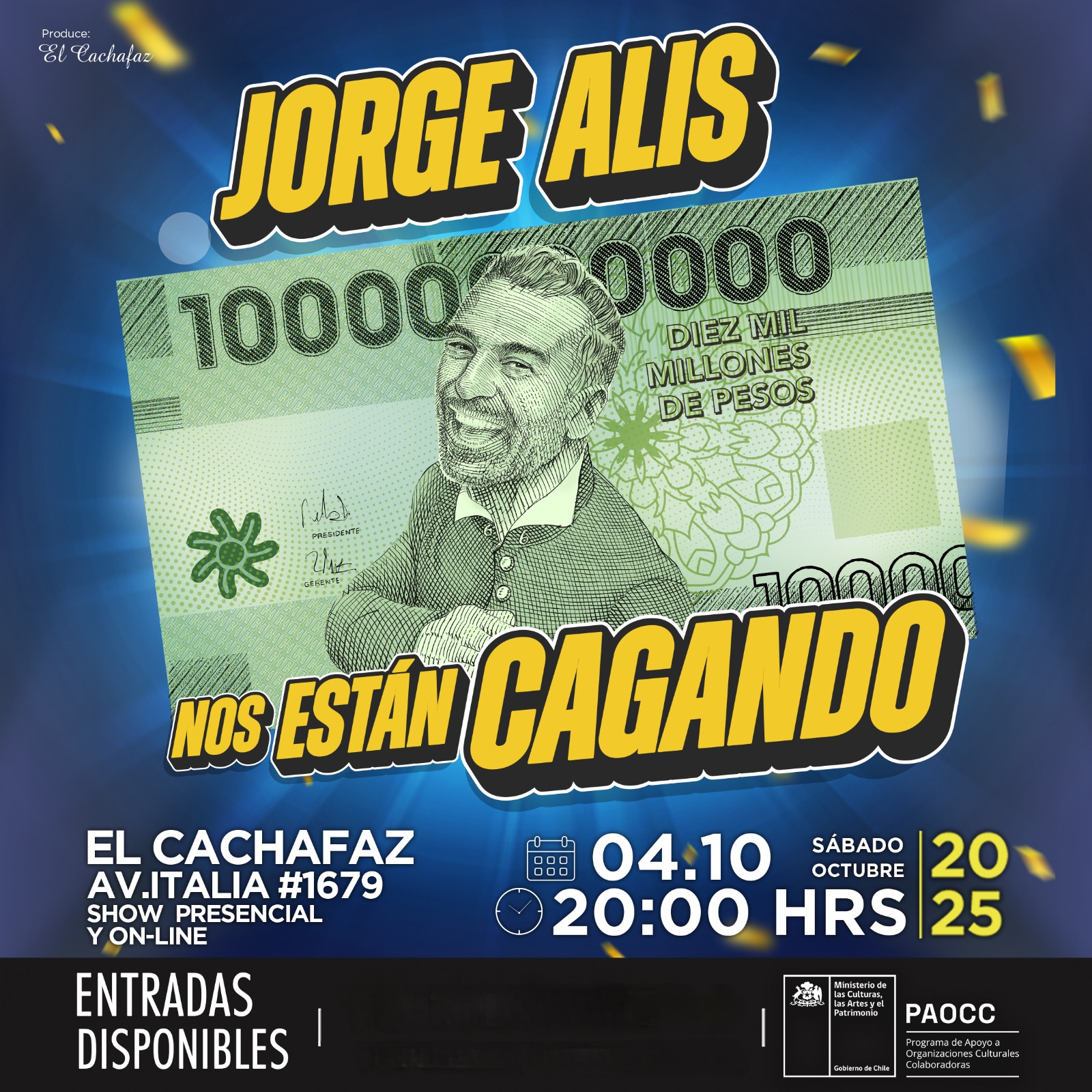 JORGE ALÍS: NOS ESTÁN CAGANDO! – Sáb 04 de octubre a las 20.00hrs