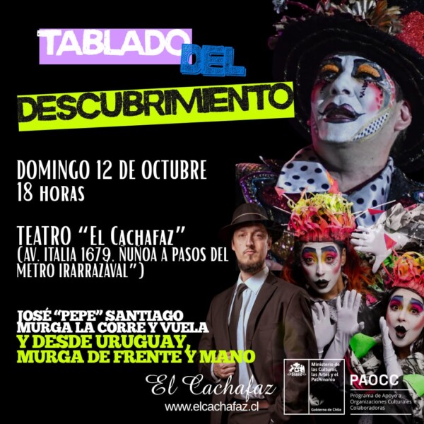 Tablado del Descubrimiento – Dom 12 de octubre a las 18.00hrs
