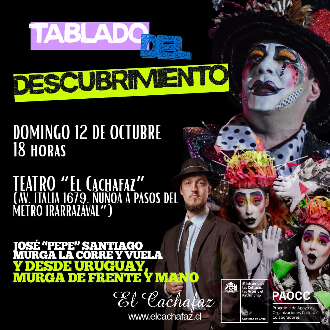 Tablado del Descubrimiento – Dom 12 de octubre a las 18.00hrs