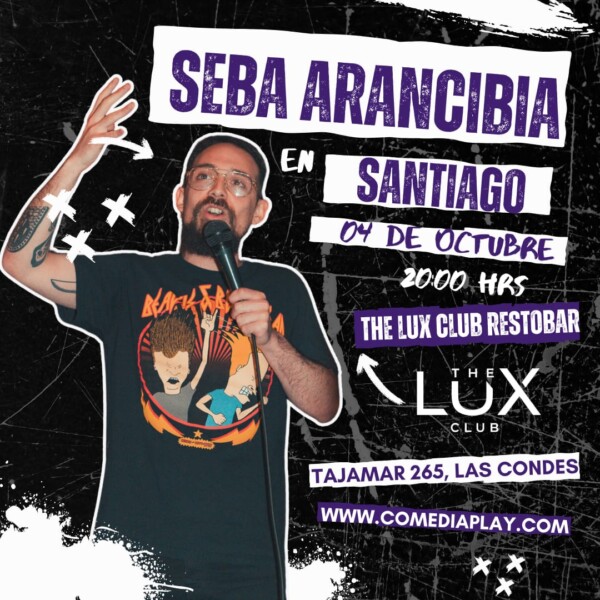 Seba Arancibia en Santiago, Sábado 4 de Octubre