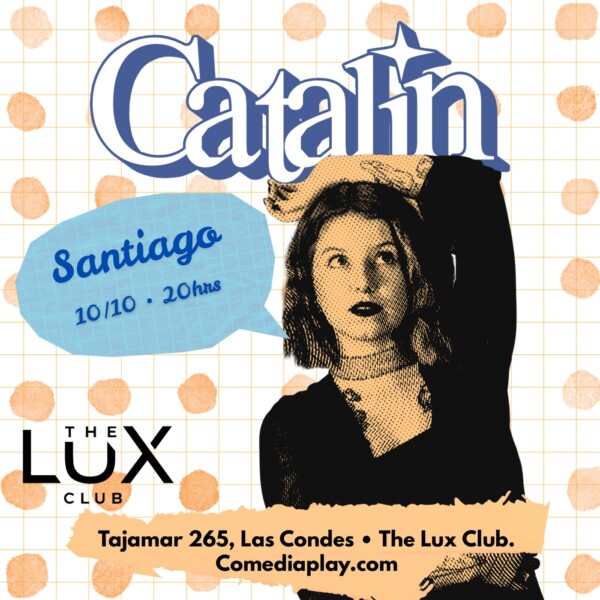 Catalín en The Lux, Viernes 10 de Octubre