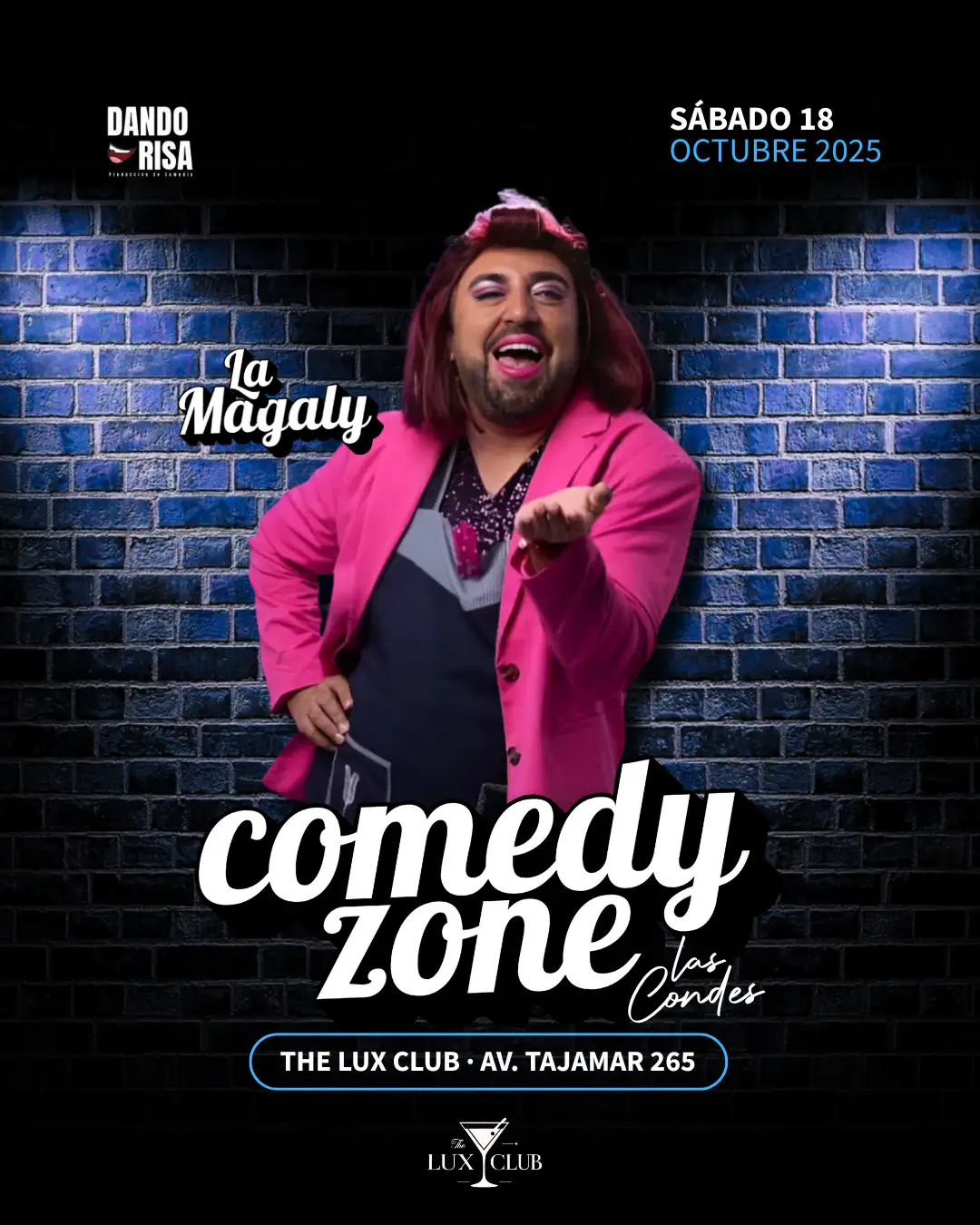 La Magaly en The Lux Club, Sábado 18 de Octubre
