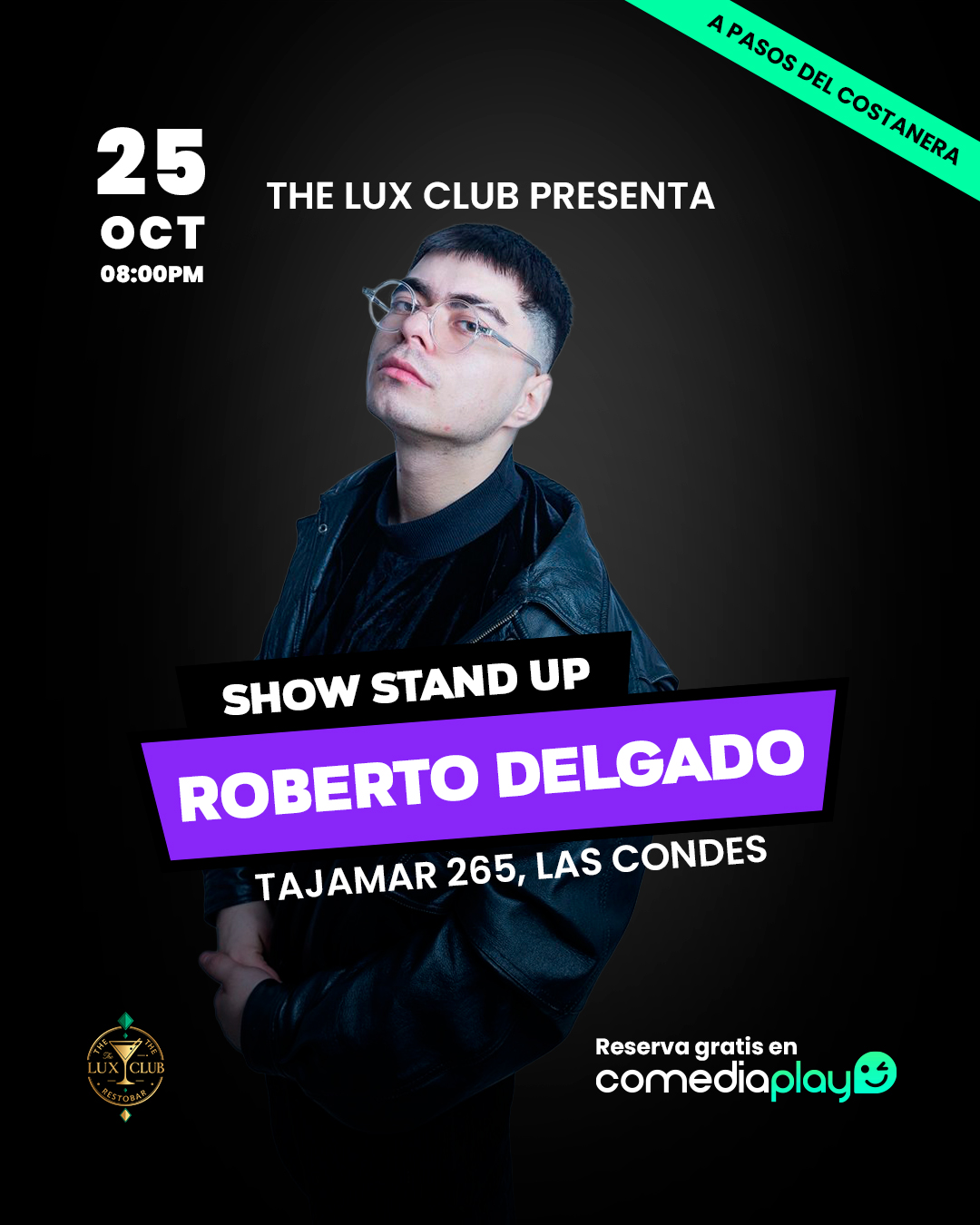 Roberto Delgado en The Lux Club, Sábado 25 de octubre