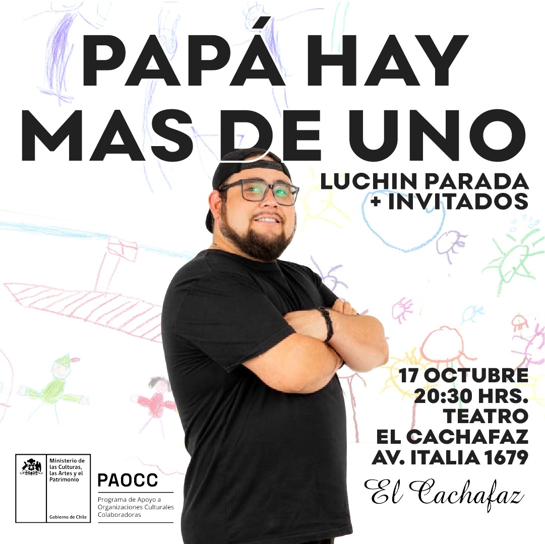 «Papá hay más de uno»: Stand up Comedy – Vie 17 de octubre a las 20.30hrs