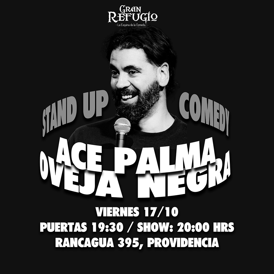 Ace Palma, Oveja Negra, Viernes 17 de octubre