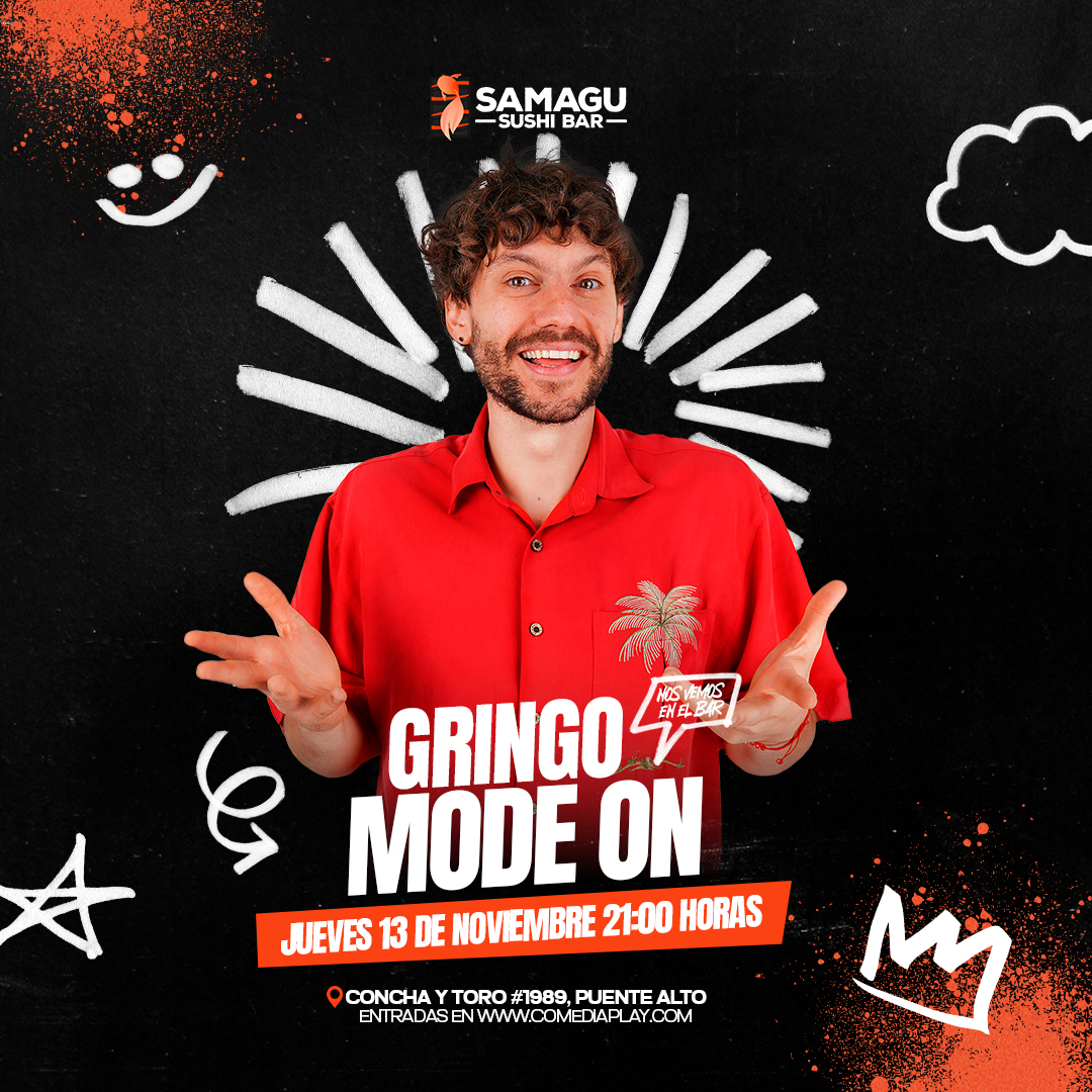 Gringo Mode On en Samagu, Jueves 13 de Noviembre