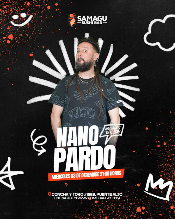 Nano Pardo en Samagu, Miércoles 3 de Diciembre