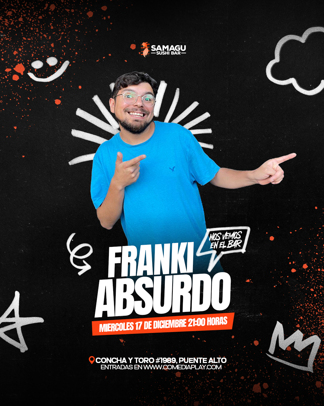Franki Absurdo en Samagu, Miércoles 17 de Diciembre