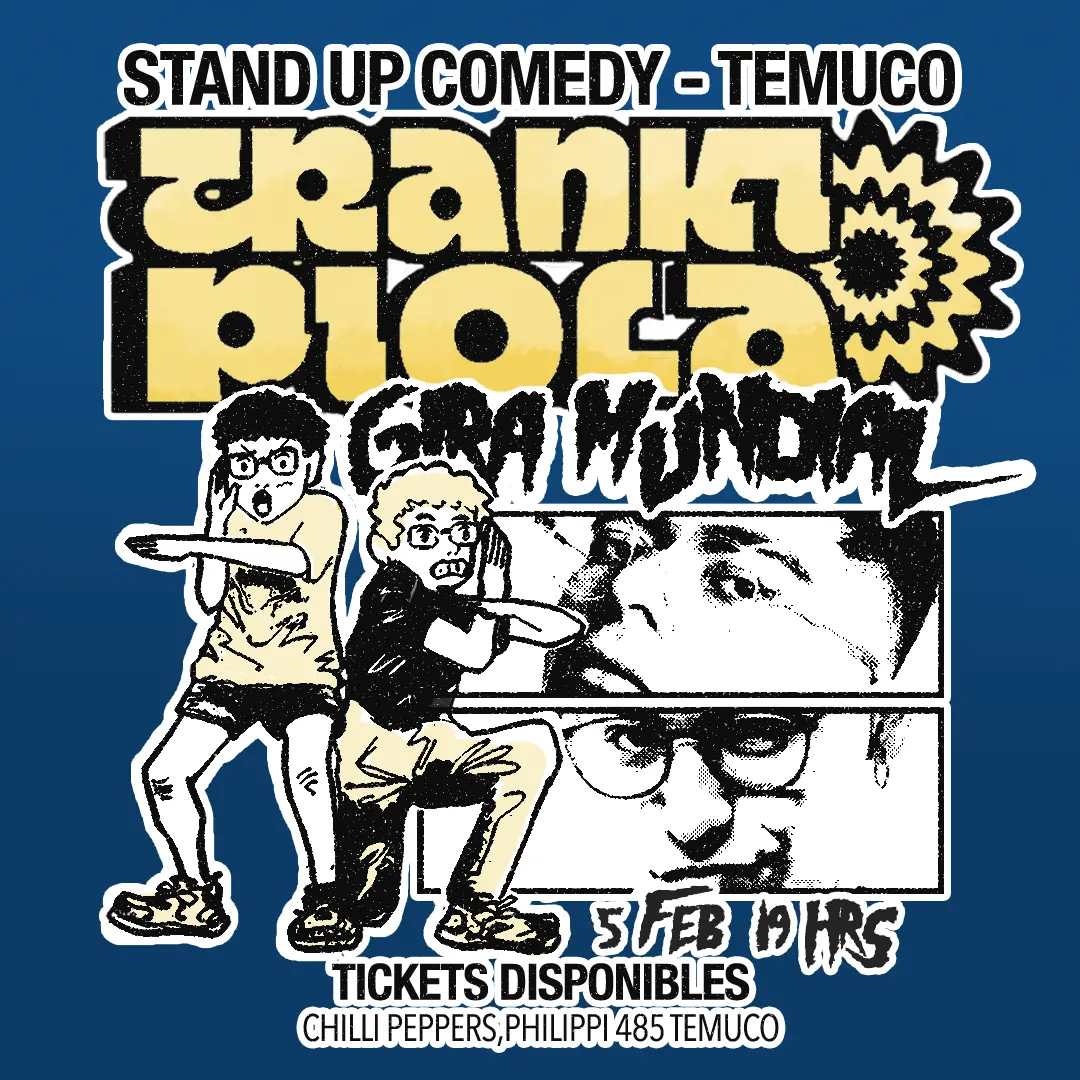 Tranki Piola en Temuco Primera Función, Jueves 5 de Febrero