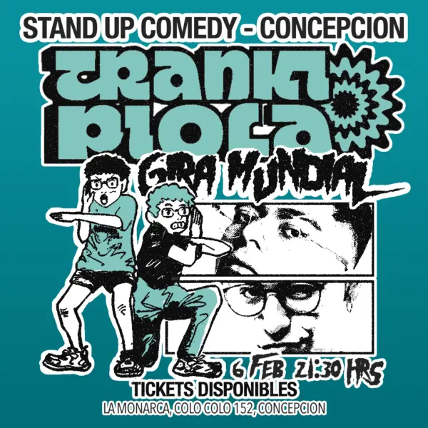 Tranki Piola en Concepción Segunda Función, Viernes 6 de Febrero