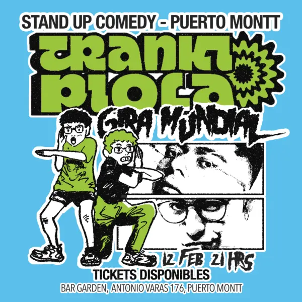 Tranki Piola en Puerto Montt, Jueves 12 de Febrero