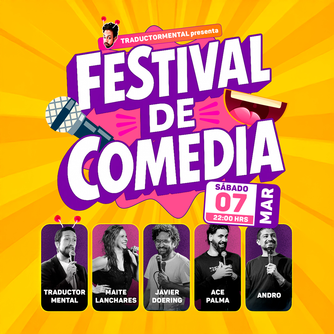 Festival de Comedia, Sábado 7 de marzo
