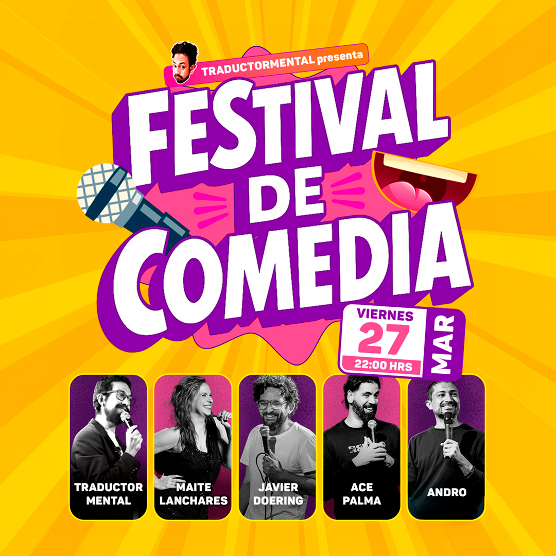 Festival de Comedia, Viernes 27 de marzo