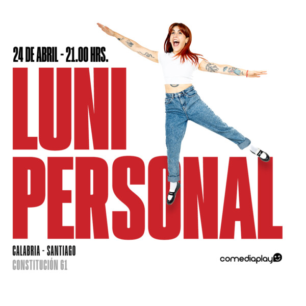 Luni Love en Providencia, Jueves 24 de Abril