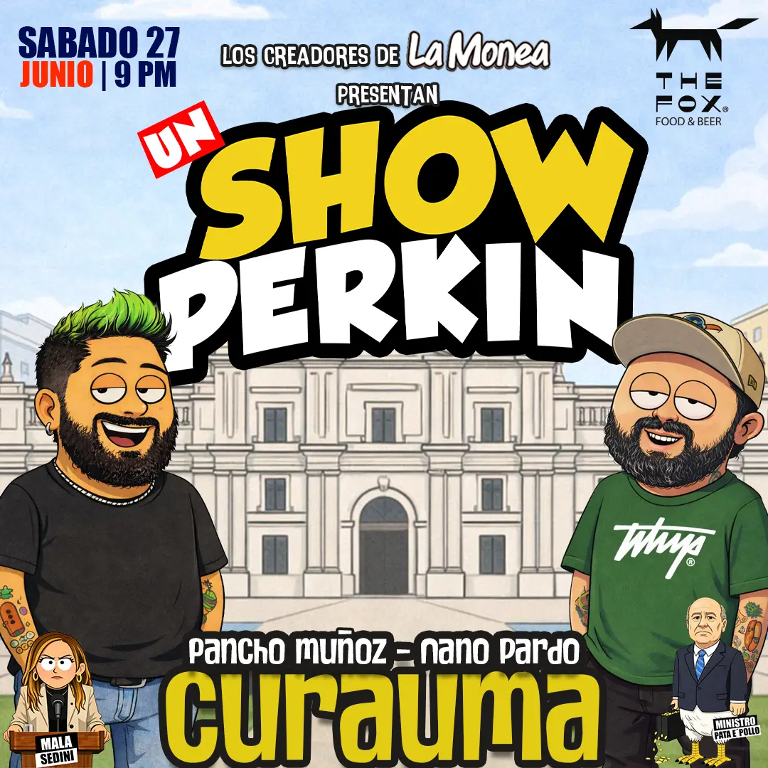 un Show PERKIN en Curauma